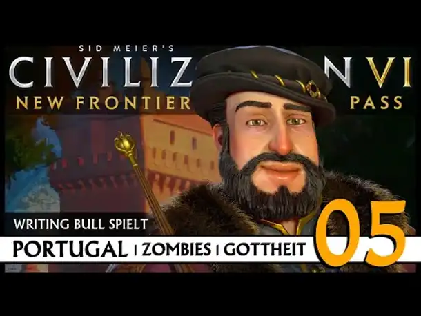 Let's Play Civilization VI: Portugal auf Gottheit (05) | Zombies [Deutsch]