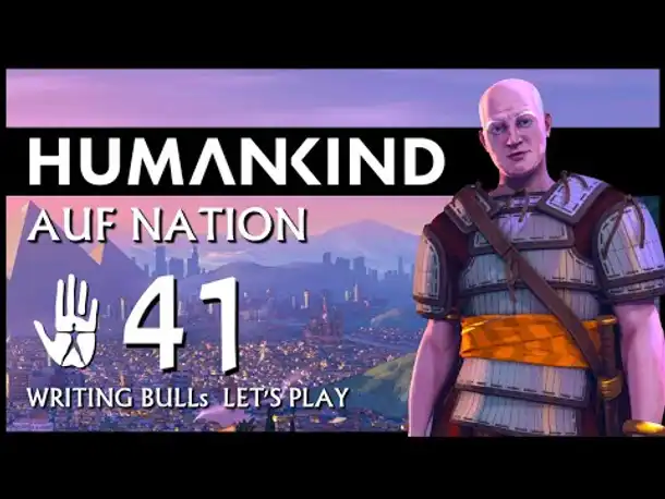 HUMANKIND: Let's Play (41) | Auf "Nation" und auf deutsch!