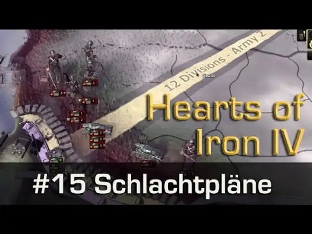 Wie wird Hearts of Iron 4? - Teil 15: Schlachtpläne