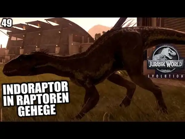 Jurassic World Evolution Deutsch #49 ► Indoraptor in Raptoren Gehege ◄| Let's Play Gameplay German