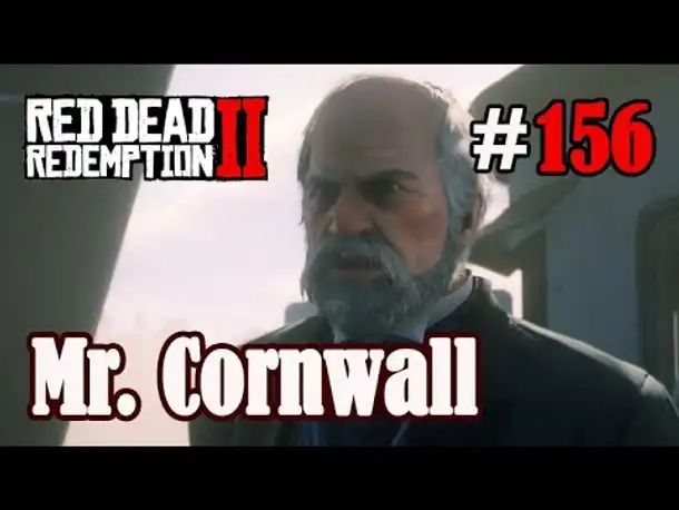 Let's Play Red Dead Redemption 2 #156: Mr. Cornwall [Story] (Slow-, Long- & Roleplay)