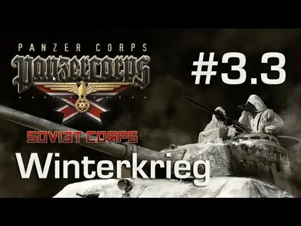 Let's Play Soviet Corps (Panzer Corps) - Winterkrieg, 30.11.39: Teil 3/3
