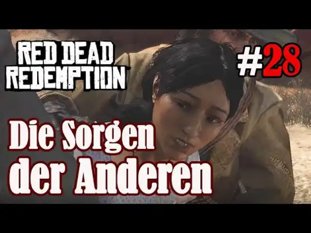 Let's Play Red Dead Redemption 1 #28: Die Sorgen der Anderen (Blind / Slow-, Long- & Roleplay)