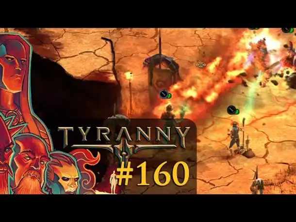 Let's Play Tyranny #160: Der Feldzug beginnt (Blind / Schwer / Deutsch)