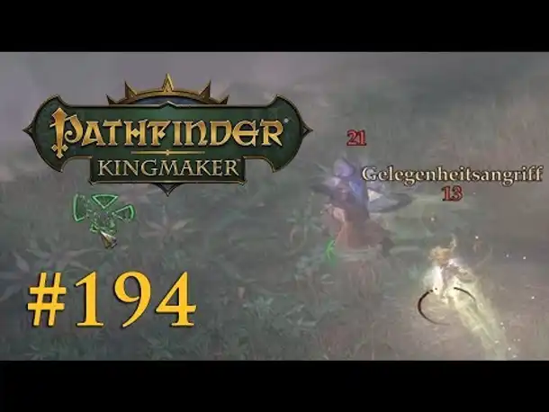 Let's Play Pathfinder: Kingmaker #194 – Freund gegen Freund (Blind / Deutsch)