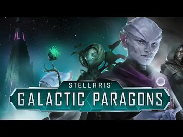 Stellaris Galactic Paragons (DLC) ✦ Eigenschaften, Paragons, Traditionen u.v.m. (& Rabattcode)