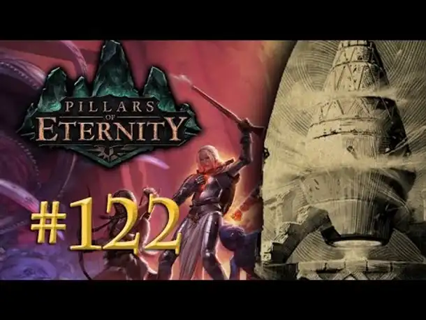 Let's Play Pillars of Eternity #122: Engwithanisch für Anfänger (Blind / Expert / Deutsch)