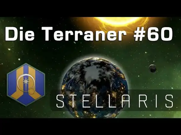Let's Play Stellaris - Terraner #60: Eine Gesellschaft im Wandel (Community-LP)