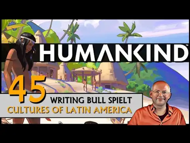 HUMANKIND mit Latin America Pack (45) [Deutsch]