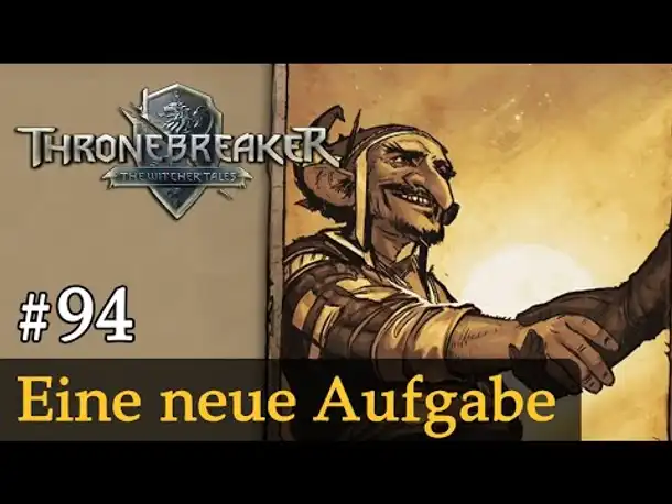 #94: Eine neue Aufgabe ✦ Let's Play Thronebreaker (Blind / Schwer / Deutsch)