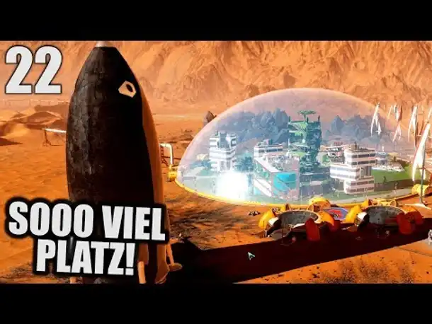 Surviving Mars Deutsch #22 So viel Platz! | Let's Play Surviving Mars Gameplay German
