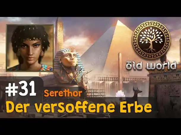 #31: Der versoffene Erbe (Ägypten) ✦ Let's Play Old World