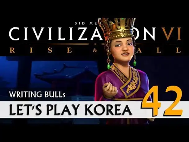 Let's Play: Rise & Fall - Korea (42) | Civilization VI [deutsch]
