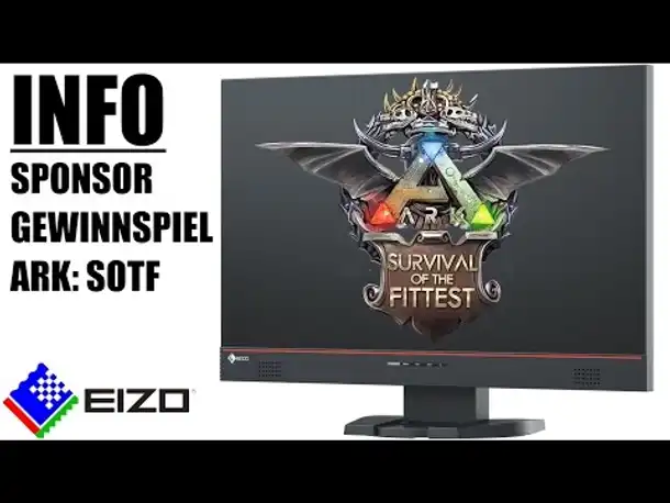 EIZO als Kanalsponsor, Monitor Gewinnspiele & Survival of the Fittest