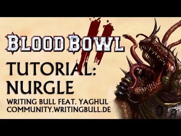 Tutorial (14): Blood Bowl 2 - Nurgle [deutsch]