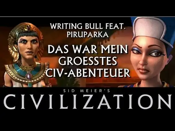 Piruparka: Mein größtes Civilization-Abenteuer | #CIVStory