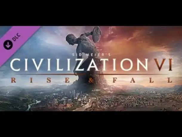 Civilization VI: Rise & Fall - Alle Infos zum ersten Add-on
