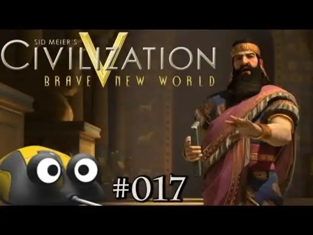 Let's Play Civ 5 Brave New World - Assyrer - Unsterblicher - Part 17 (Gameplay Deutsch German)