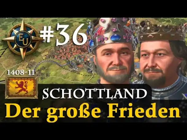 #36: Der große Frieden ✦ Schottland ✦ Let's Play Europa Universalis V
