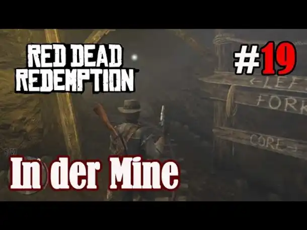 Let's Play Red Dead Redemption 1 #19: In der Mine (Blind / Slow-, Long- & Roleplay)