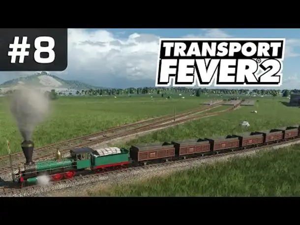 Let's Play Transport Fever 2 #8: Der Ziegeleibahnhof (Freies Spiel/ Preview/ Angespielt)