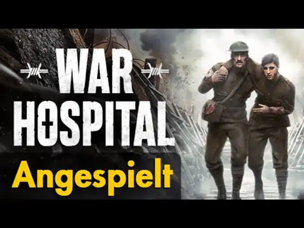 War Hospital ✦ Wir managen ein Frontlazarett ✦ Angespielt ✦ incl. Rabattcode ✦ (Gameplay / deutsch)
