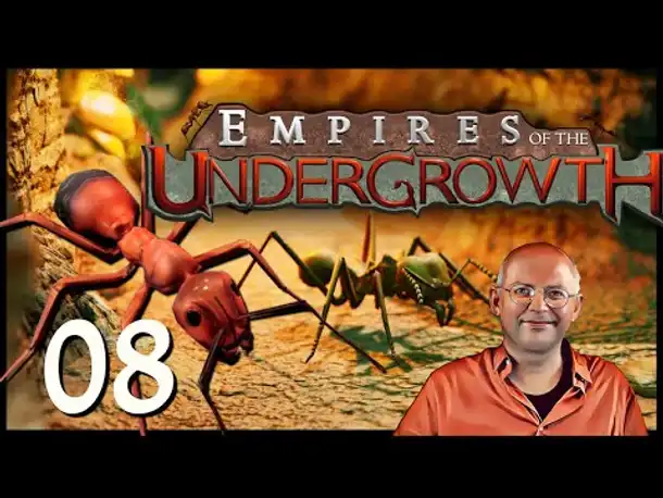 Ameisen-Strategie EMPIRES OF THE UNDERGROWTH (08) [Deutsch]