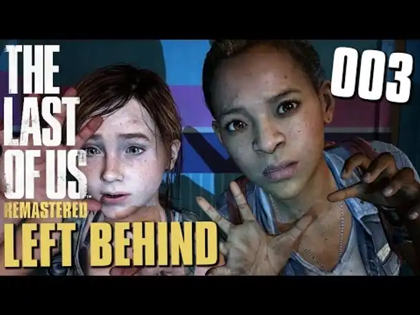THE LAST OF US LEFT BEHIND DLC PS4 Gameplay German Part 3 (Blind | Let's Play Deutsch)