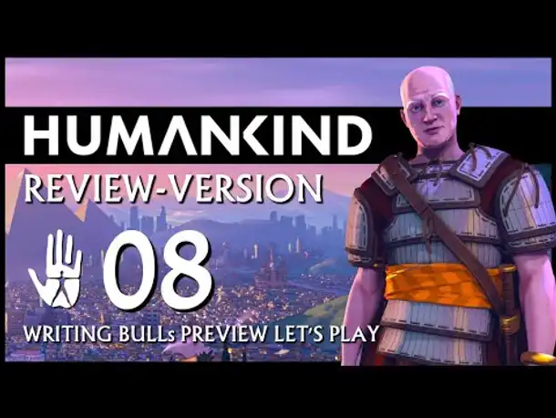 HUMANKIND: Preview Let's Play (08) | Auf "Nation" und auf deutsch!