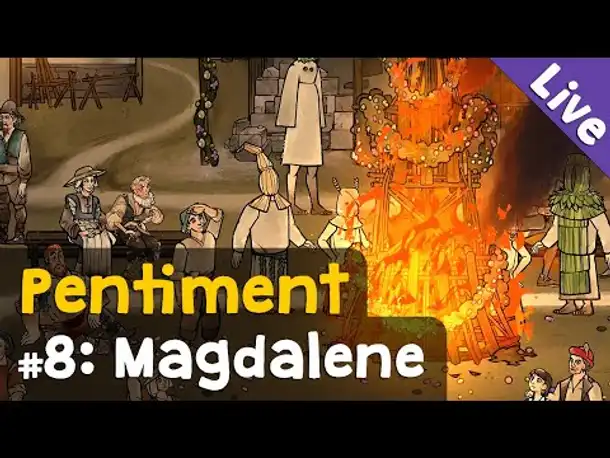 #8: Magdalene ✦ Let's Play Pentiment (Blind / Livestream-Aufzeichnung)