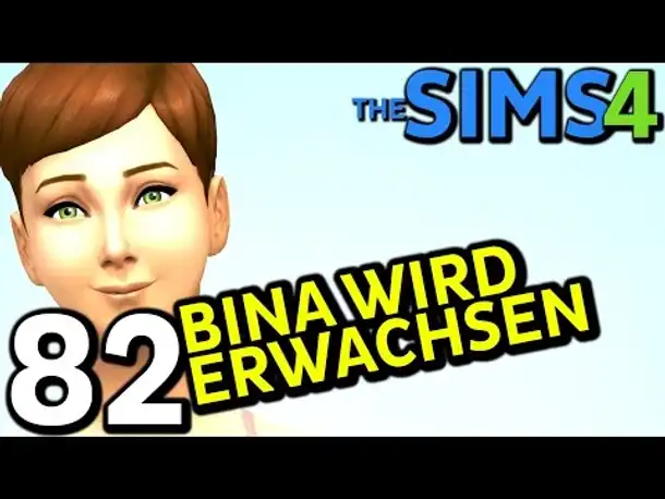 Sims 4 Deutsch #082 Bina wird erwachsen (Let's Play The Sims 4 German Gameplay Die Sims 4)