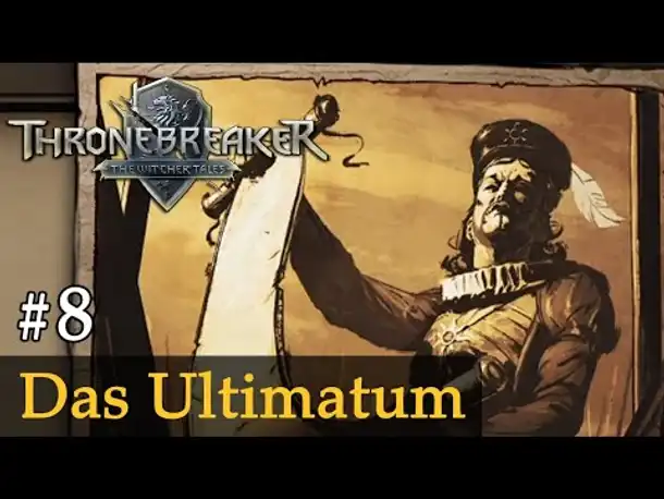 #8: Das Ultimatum ✦ Let's Play Thronebreaker (Blind / Schwer / Deutsch)
