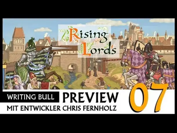 Preview mit Entwickler: Rising Lords (07) [Deutsch]