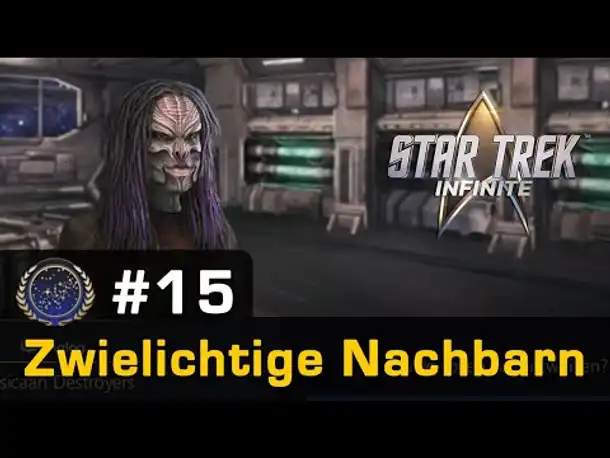 #15: Zwielichtige Nachbarn ✦ Let's Play Star Trek Infinite ✦ Die Föderation (Gameplay / German)