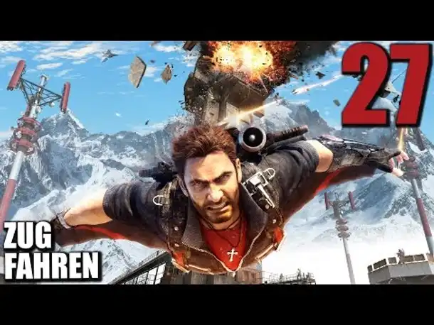 Just Cause 3 Gameplay German #27 ZUG FAHREN | Let's Play Just Cause 3 Deutsch