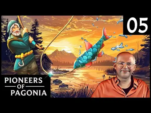 Wuseln mit Fischern! PIONEERS OF PAGONIA (05) mit Update! [Deutsch]