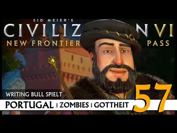 Let's Play Civilization VI: Portugal auf Gottheit (57) | Zombies [Deutsch]