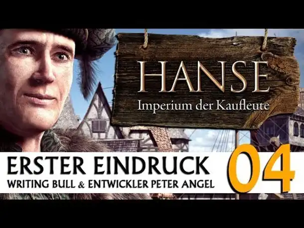 Erster Eindruck: Hanse - mit Entwickler (04) [Deutsch]