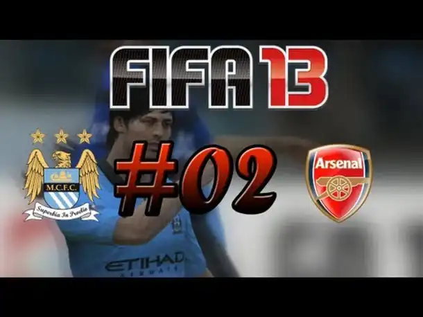 Fifa 13 - Online Saison #02 - Manchester City und Arsenal [Deutsch/German]