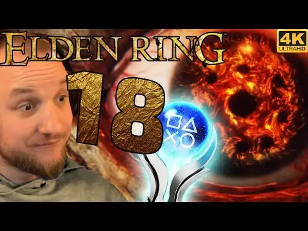 Lets Play Elden Ring 100% Platin Run (Deutsch) - [4K] #18 -  Jetzt brennt es! FEUERRIESE! 🔥