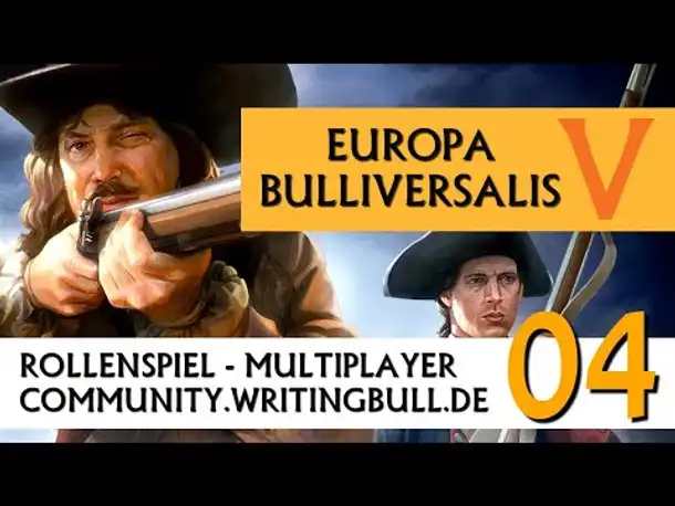 Europa Universalis IV: MP-Event "Bulliversalis V" (04) [deutsch]
