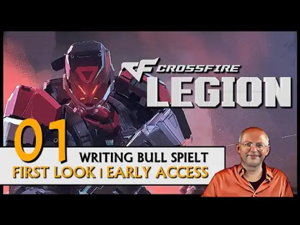 CROSSFIRE: LEGION - Early Access (01) [Deutsch] [Werbung]