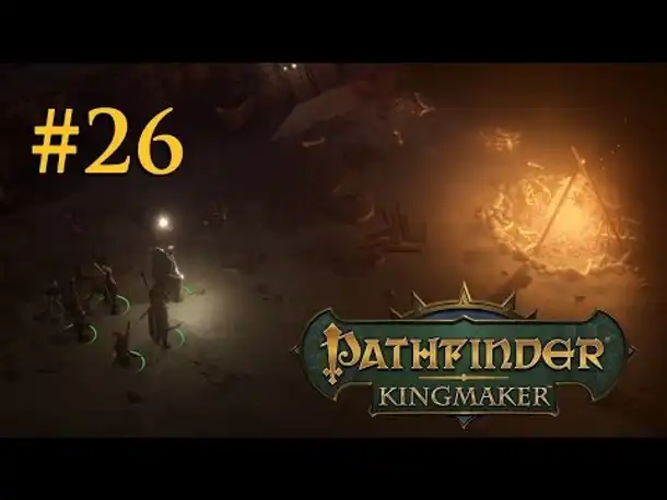 Let's Play Pathfinder: Kingmaker # 26 – Bei den Kobolden (Blind / Deutsch)