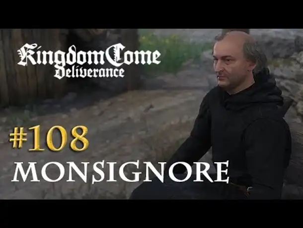 Let's Play Kingdom Come Deliverance #108: Monsignore (Tag 54 / deutsch)