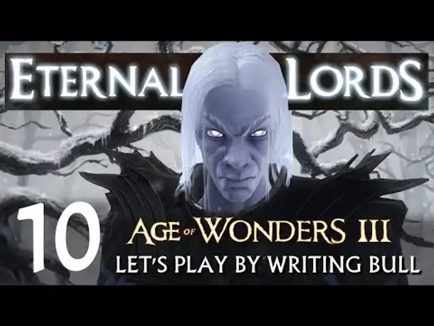 Let's Play: Eternal Lords (10) | Age of Wonders III [deutsch]