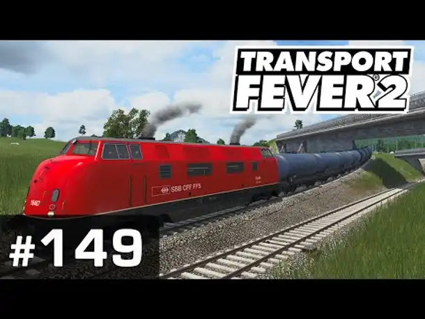 #149: Treibstoff am Limit ✦ Let's Play Transport Fever 2 ✦ Sandbox / schwer