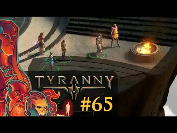 Let's Play Tyranny #65: Turmrast (Blind / Schwer / Deutsch)