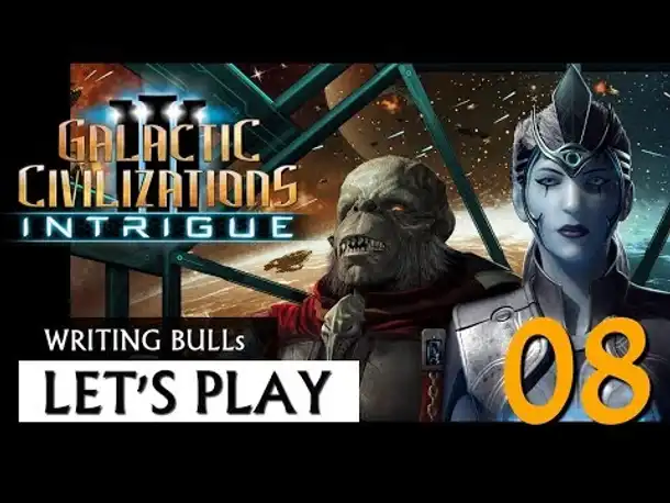Let's Play: Galactic Civilizations 3 - Intrigue (08) [deutsch]
