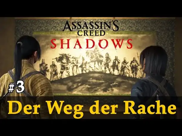 #3: Der Weg der Rache ✦ Assassin's Creed Shadows (Angespielt) ✦ Gameplay / Deutsch