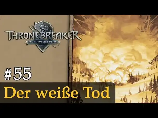 #55: Der weiße Tod ✦ Let's Play Thronebreaker (Blind / Schwer / Deutsch)